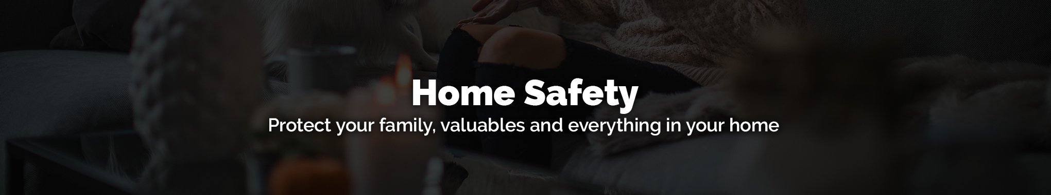 Protect your Home